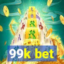 99k bet